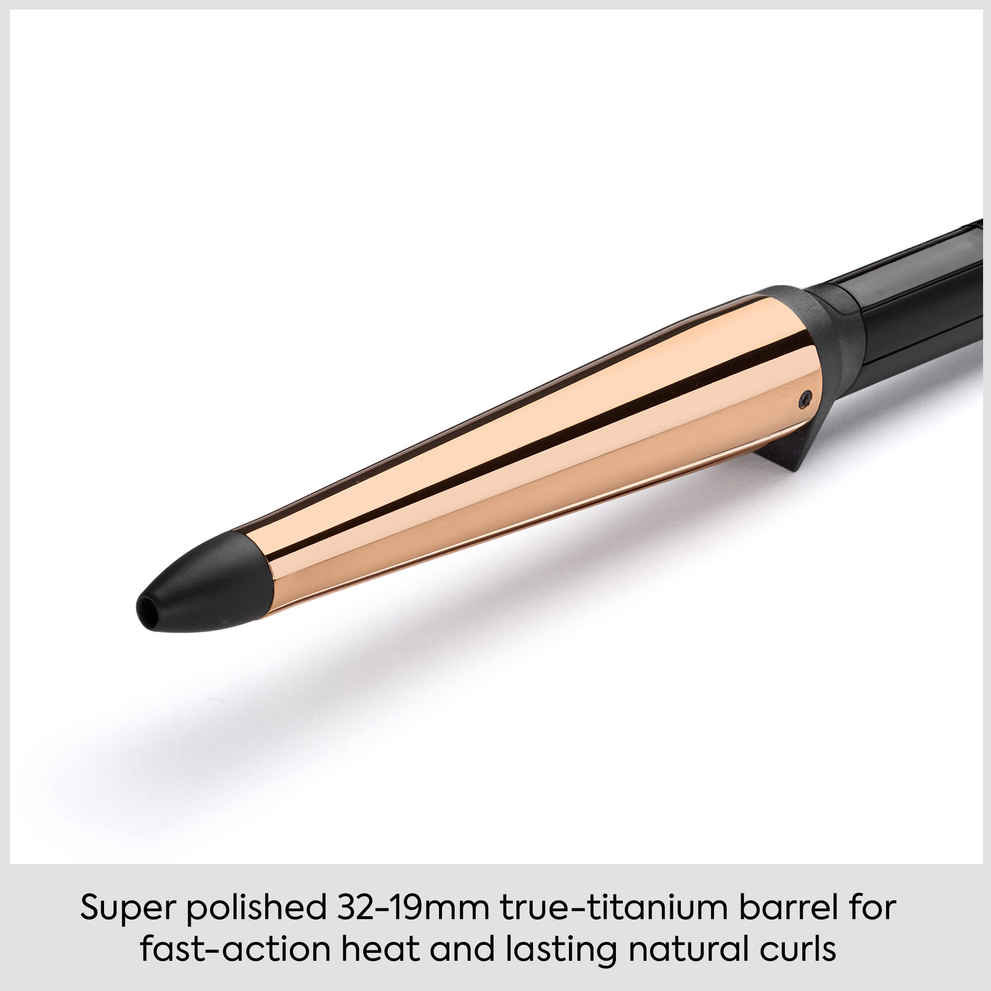 Super polished 32-19mm true-titanium barrel for fast-action heat and lasting natural curls